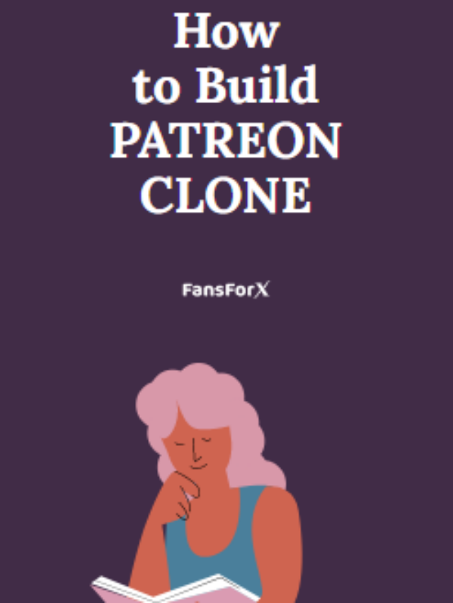 How to Build Patreon Clone?