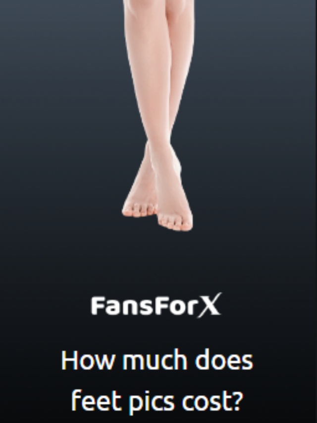 How Much Does Feet Pics Cost?