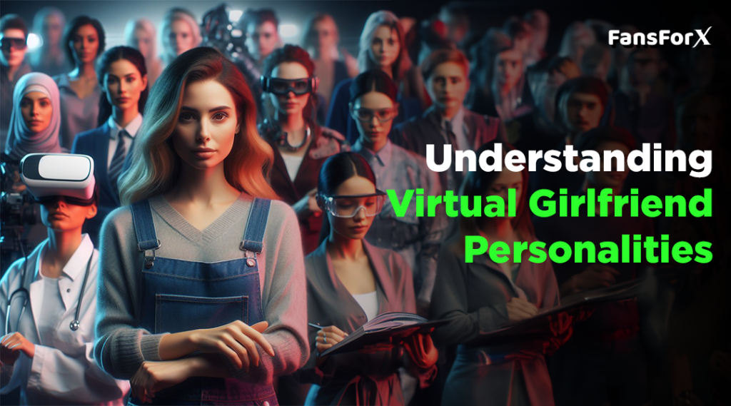 Virtual Girlfriend Personalities