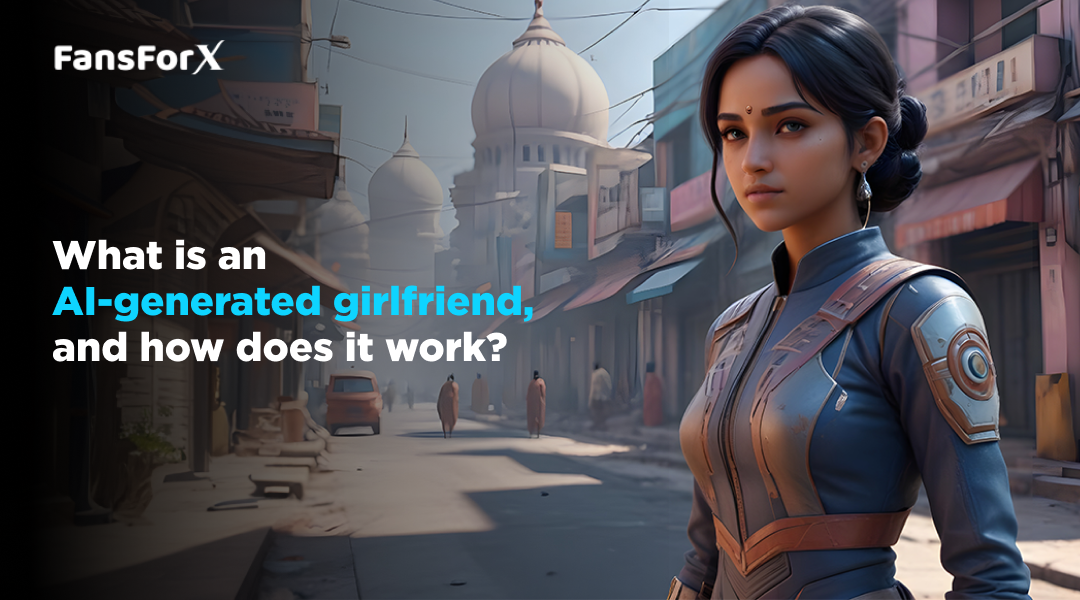 AI-generated girlfriend
