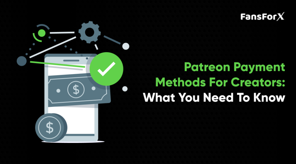 Patreon Payment Methods